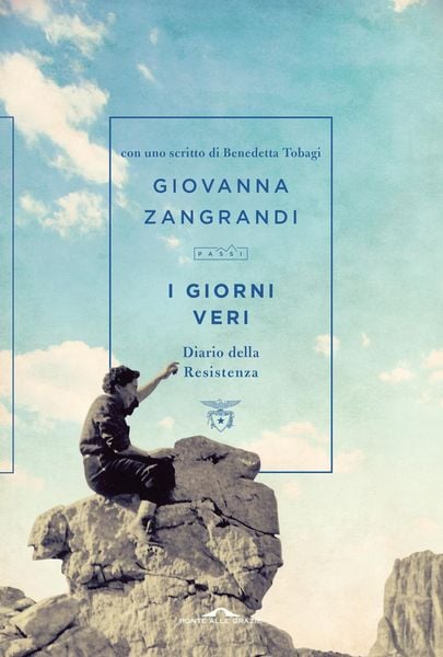 Produktbild: I giorni veri. Diario della Resistenza