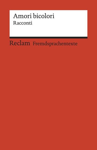 Produktbild: Amori bicolori. Racconti di Muin Masri, Ingy Mubiayi, Zhu Qifeng e Igiaba Scego