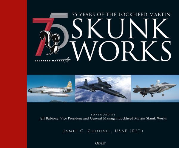 Produktbild: 75 years of the Lockheed Martin Skunk Works