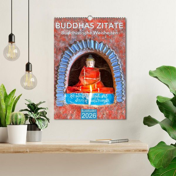 Produktbild: BUDDHAS ZITATE Buddhistische Weisheiten (Wandkalender 2026 DIN A3 hoch), CALVENDO Monatskalender