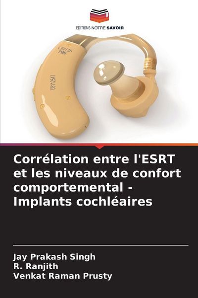 Produktbild: Corr&eacute;lation entre l'ESRT et les niveaux de confort comportemental - Implants cochl&eacute;aires