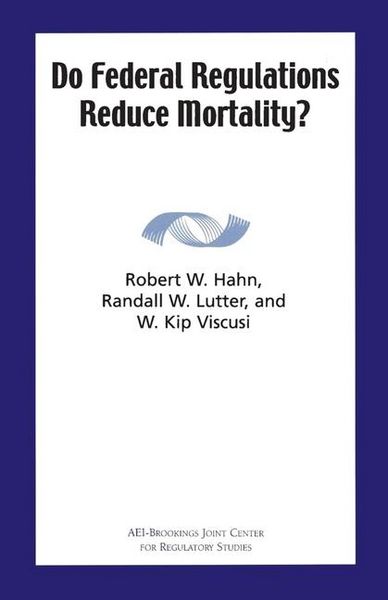 Produktbild: Do Federal Regulations Reduce Mortality?