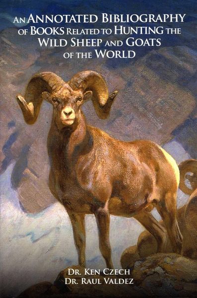 Produktbild: Annotated Blblio Related to Hunting the Wild Sheep and Goats of the World