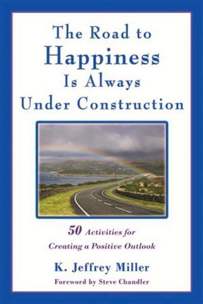 Produktbild: Miller, K: Road to Happiness Is Always Under Construction