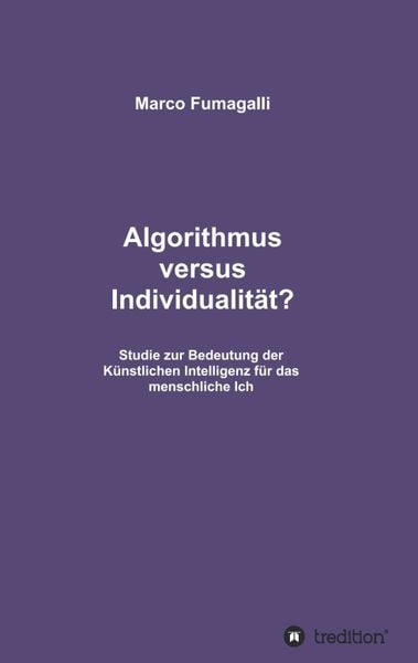 Produktbild: Algorithmus versus Individualit&auml;t?