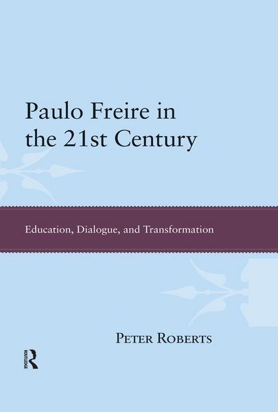 Produktbild: Paulo Freire in the 21st Century