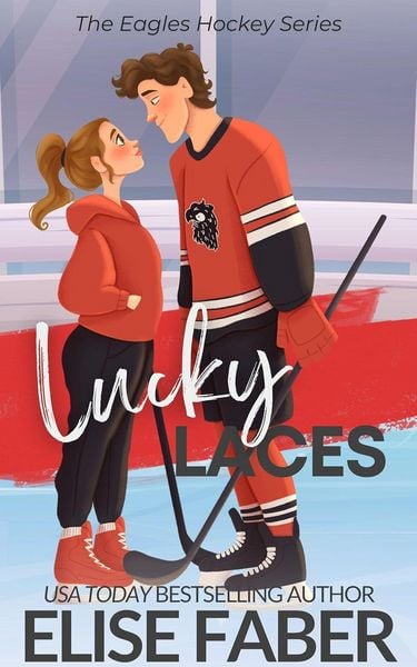 Produktbild: Lucky Laces (Eagles Hockey, #4)