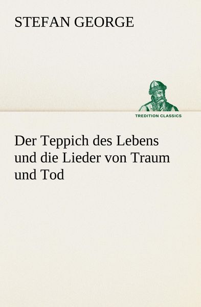 Produktbild: Der Teppich des Lebens und die Lieder von Traum und Tod