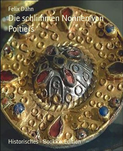 Produktbild: Die schlimmen Nonnen von Poitiers