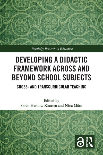 Produktbild: Developing a Didactic Framework Across and Beyond School Subjects