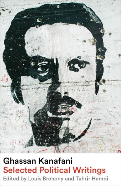 Ghassan Kanafani, Taschenbuch von Ghassan Kanafani, Pluto Press, 978-0-7453-4937-4