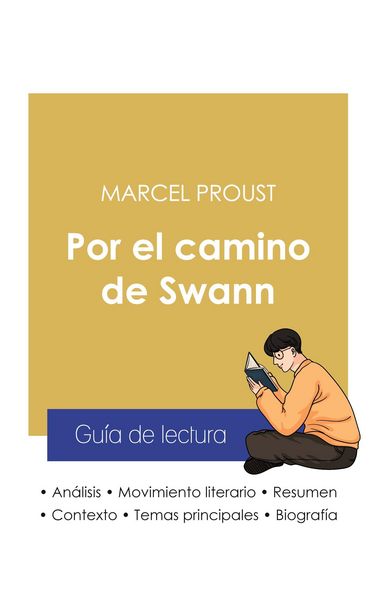 Guía de lectura Por el camino de Swann de Marcel Proust (análisis literario de referencia y resumen completo), Taschenbuch von Marcel Proust, Paideia