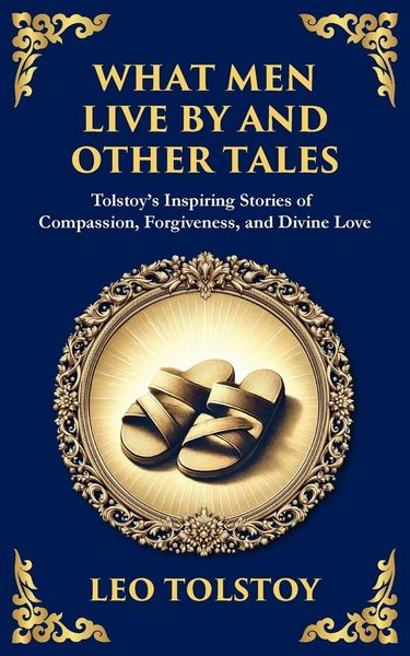 Produktbild: What Men Live By and Other Tales