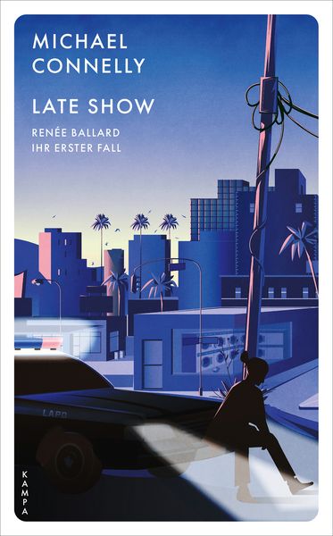 Late Show, Taschenbuch von Michael Connelly, Kampa Verlag, 9783311155072