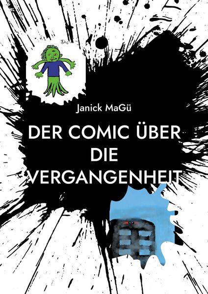 Produktbild: Der Comic &uuml;ber die Vergangenheit