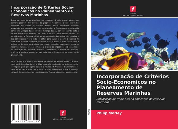 Produktbild: Incorpora&ccedil;&atilde;o de Crit&eacute;rios S&oacute;cio-Econ&oacute;micos no Planeamento de Reservas Marinhas