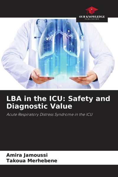 Produktbild: LBA in the ICU: Safety and Diagnostic Value