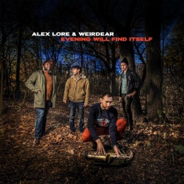 Evening Will Find Itself - Alex Lore,Weirdear, Vinyl