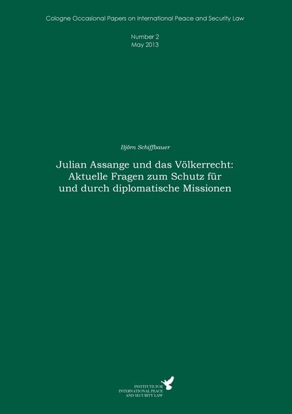 Produktbild: Julian Assange und das V&ouml;lkerrecht: Aktuelle Fragen zum Schutz f&uuml;r und durch diplomatische Missionen