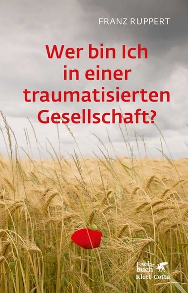 Produktbild: Wer bin ich in einer traumatisierten Gesellschaft?