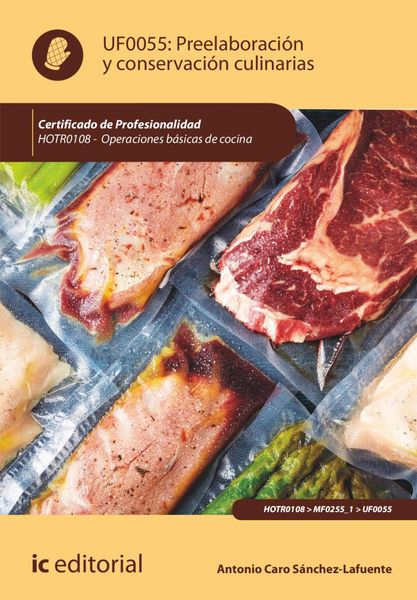 Produktbild: Preelaboraci&oacute;n y conservaci&oacute;n culinarias. HOTR0108