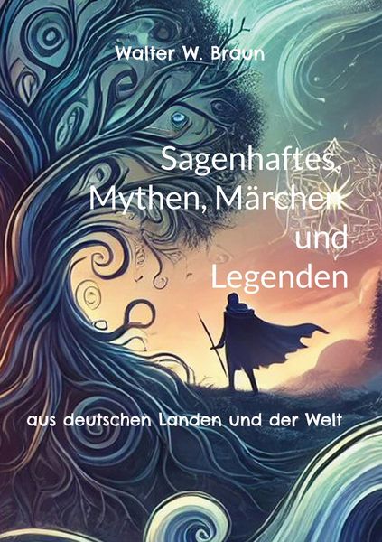 Produktbild: Sagenhaftes, Mythen, M&auml;rchen und Legenden