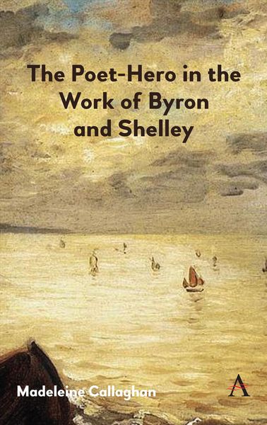 Produktbild: The Poet-Hero in the Work of Byron and Shelley