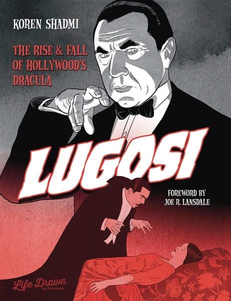 Produktbild: Lugosi: The Rise and Fall of Hollywood's Dracula