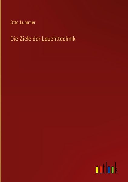 Produktbild: Die Ziele der Leuchttechnik