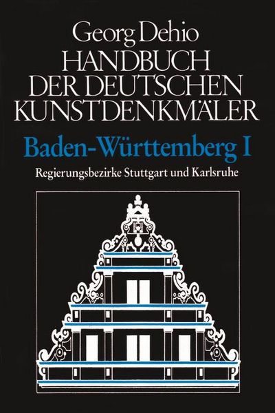 Produktbild: Dehio - Handbuch der deutschen Kunstdenkm&auml;ler / Baden-W&uuml;rttemberg Bd. 1