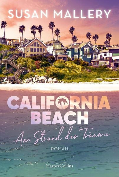 Produktbild: California Beach - Am Strand der Tr&auml;ume