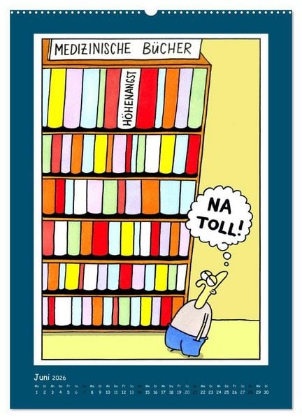 Produktbild: Na Toll! Comics von Martin Zak (hochwertiger Premium Wandkalender 2026 DIN A2 hoch), Kunstdruck in Hochglanz