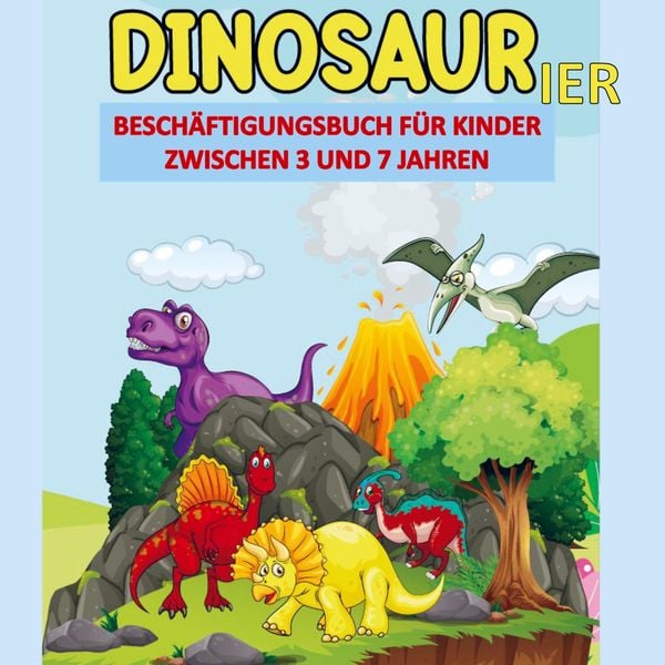 Dinosaurier-Aktivitätsbuch für Kinder: 100 Seiten kleines Dinosaurier-Aktivitätsbuch, Ausmalbilder, Punktmarker, Punkt-zu-Punkt, Labyrinthe für