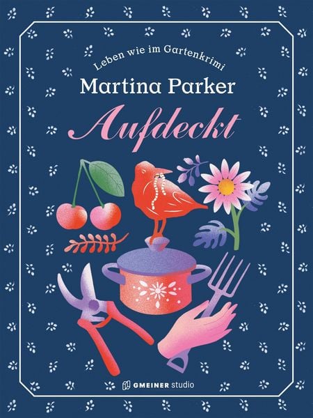Aufdeckt, Gebundene Ausgabe von Martina Parker, Gmeiner-Verlag, 978-3-8392-0661-4