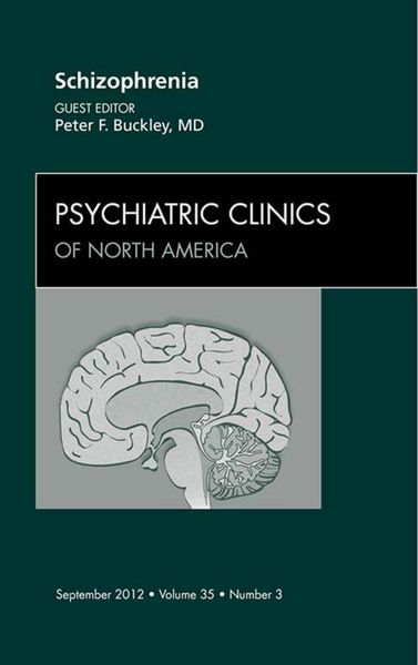 Produktbild: Schizophrenia, An Issue of Psychiatric Clinics