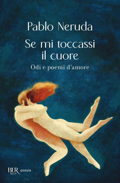 Produktbild: Se mi toccassi il cuore. Odi e poemi d'amore