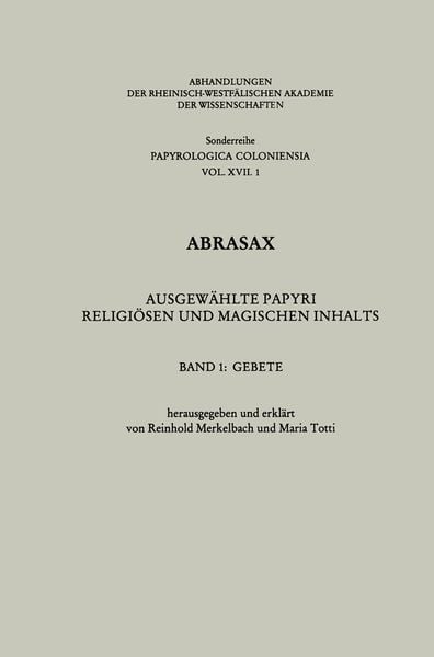 Produktbild: Abrasax: Ausgew&auml;hlte Papyri Religi&ouml;sen und Magischen Inhalts