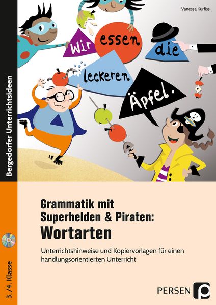 Grammatik mit Superhelden & Piraten: Wortarten, Set von Vanessa Kurfiss, Persen Verlag in der AAP Lehrerwelt GmbH, 978-3-403-20121-2
