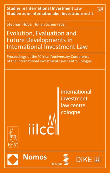 Produktbild: Evolution, Evaluation and Future Developments in International Investment Law