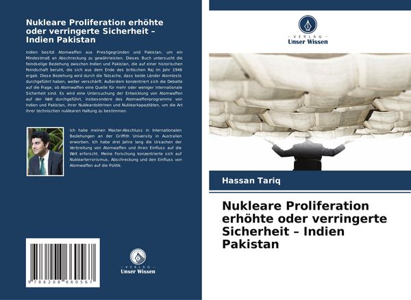 Produktbild: Nukleare Proliferation erh&ouml;hte oder verringerte Sicherheit - Indien Pakistan