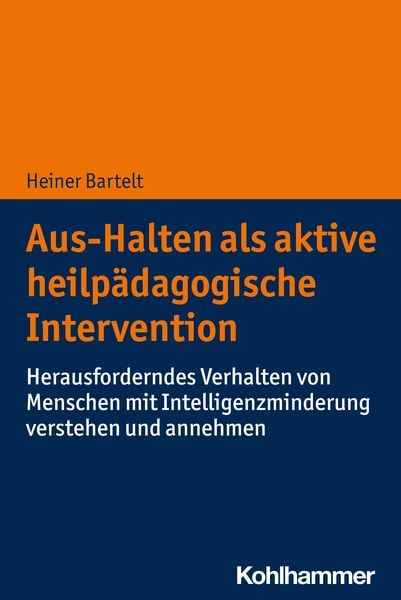 Produktbild: Aus-Halten als aktive heilp&auml;dagogische Intervention