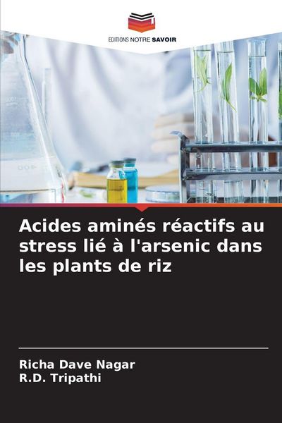 Produktbild: Acides amin&eacute;s r&eacute;actifs au stress li&eacute; &agrave; l'arsenic dans les plants de riz