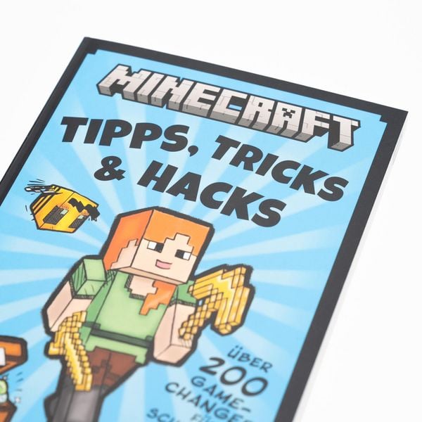 Minecraft Tipps, Tricks & Hacks. Über 200 Game Changer für schnellen Erfolg