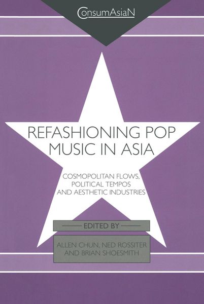 Produktbild: Refashioning Pop Music in Asia