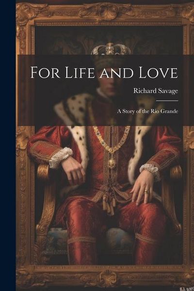 Produktbild: For Life and Love: A Story of the Rio Grande