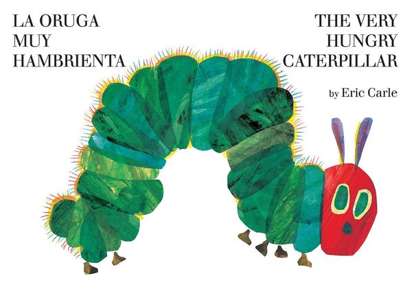 Produktbild: The Very Hungry Caterpillar/La Oruga Muy Hambrienta