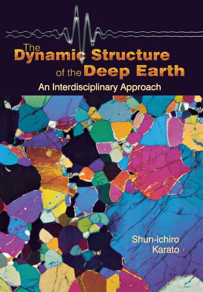 Produktbild: Karato, S: Dynamic Structure of the Deep Earth