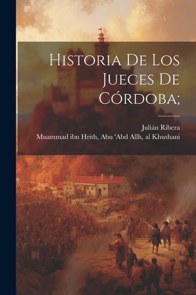 Produktbild: Historia De Los Jueces De C&oacute;rdoba;