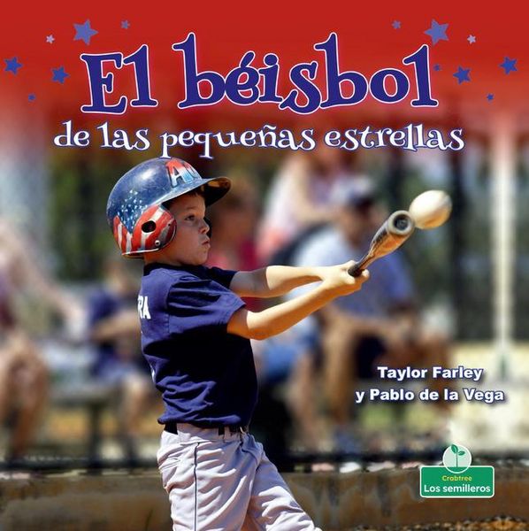Produktbild: El B&eacute;isbol de Las Peque&ntilde;as Estrellas (Little Stars Baseball)