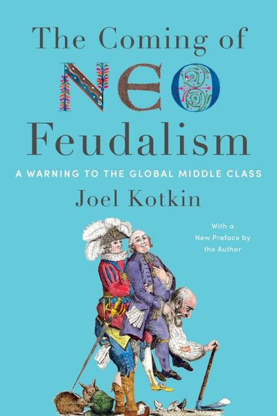 Produktbild: The Coming of Neo-Feudalism